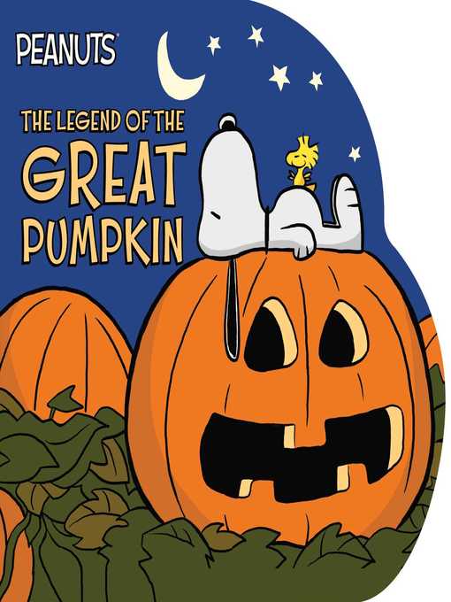 Title details for The Legend of the Great Pumpkin by Charles  M. Schulz - Available